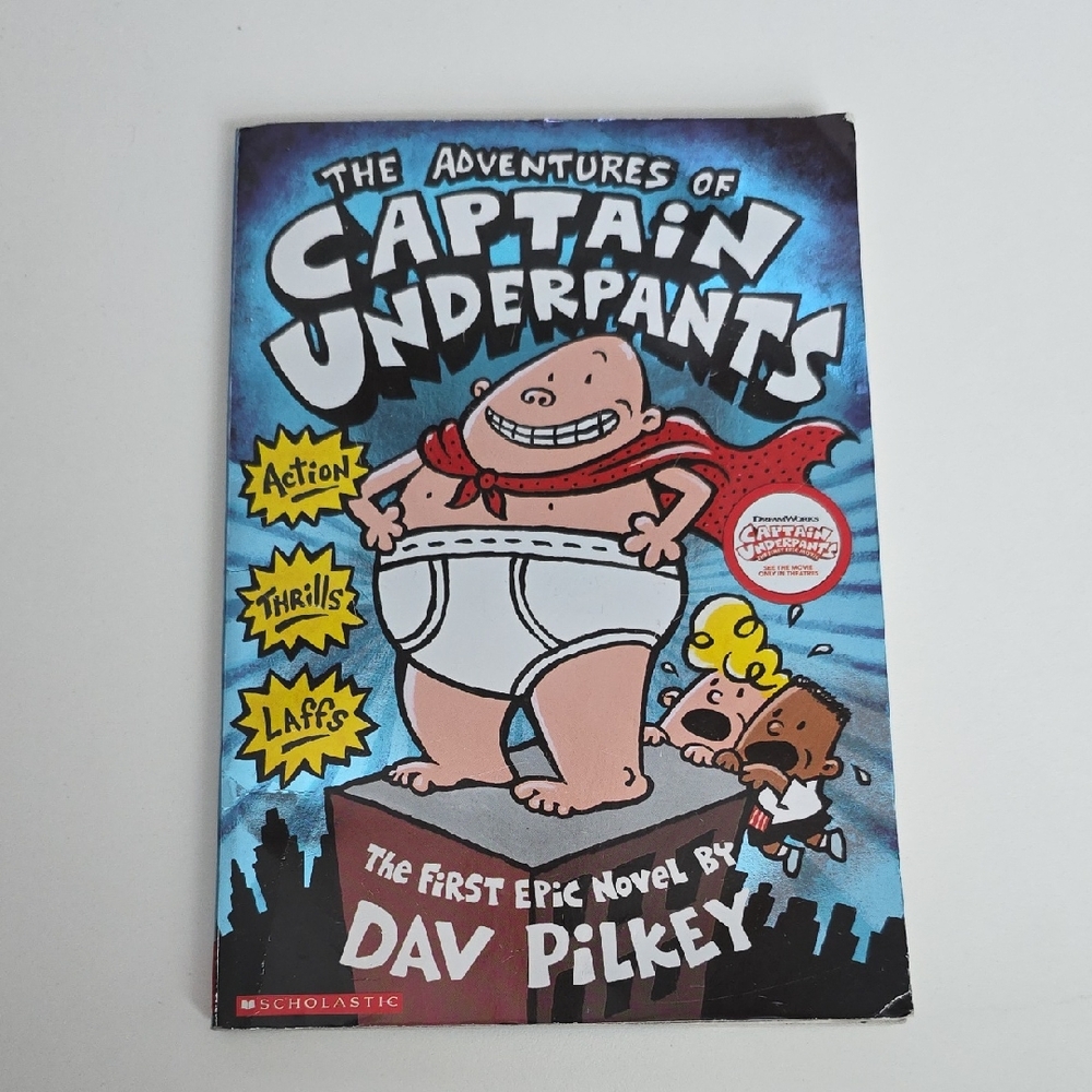 Captain Underpants - First Epic Novel By Dav Pilkey - Chapter Book
